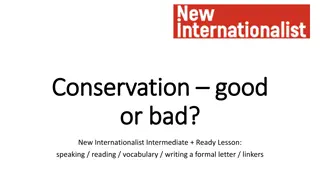 Conservation: The Complex Debate