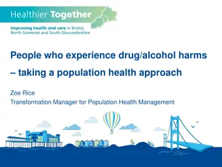 People Experiencing Drug/Alcohol Harms: A Population Health Approach