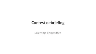 Contest Debriefing: Scientific Committee Summary
