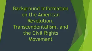 Revolutionary Movements: American, Transcendentalism, Civil Rights