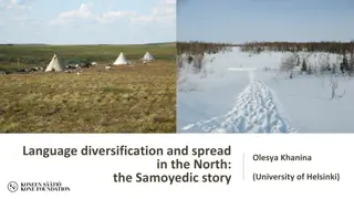 Language Diversification in the North: The Samoyedic Story