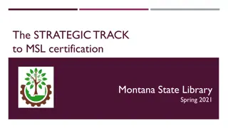 Library Strategic Track to MSL Certification