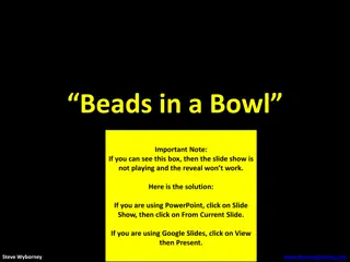 “Beads in a Bowl”
