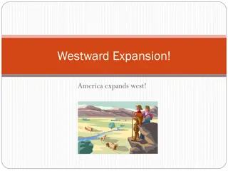 Westward Expansion!