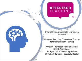 Innovative Approaches to Learning in Practice Bitesized Teaching