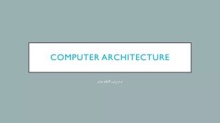 Computer Components and Microprocessor: Understanding Computer Architecture