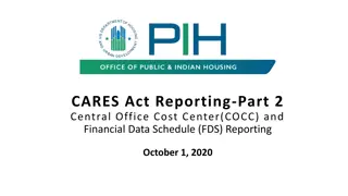 CARES Act Reporting - Central Office Cost Center and Financial Data Schedule