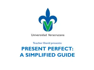 Teacher David Presents: Present Perfect Simplified Guide
