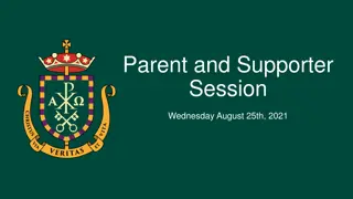 Parent and Supporter Session - Agenda and FAQs