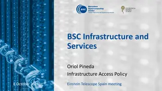 BSC Infrastructure and Services Overview
