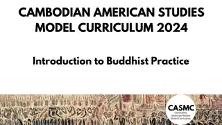 Introduction to Buddhist Practice in Cambodian American Studies