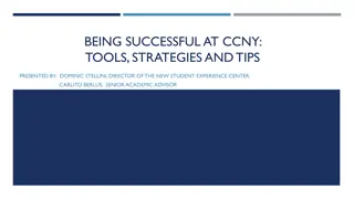 Tools, Strategies and Tips for Success at CCNY