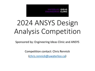 2024 ANSYS Design Analysis Competition - Encouraging Engineering Analyses