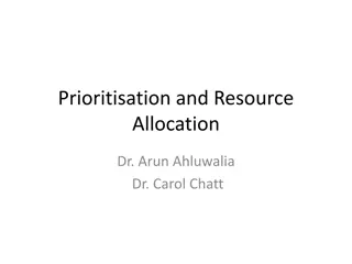 Prioritisation and Resource Allocation in Healthcare: Challenges and Strategies