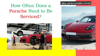 How often does a Porsche need to be serviced