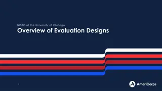 Overview of Evaluation Designs at the University of Chicago