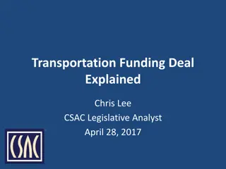 Transportation Funding Deal Explained by Chris Lee - CSAC Legislative Analyst