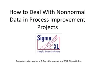 Dealing With Nonnormal Data in Process Improvement Projects