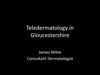 Teledermatology Service Insights in Gloucestershire