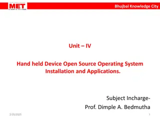 Hand held Device Open Source Operating System