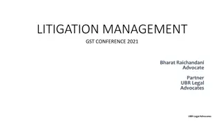 LITIGATION MANAGEMENT
