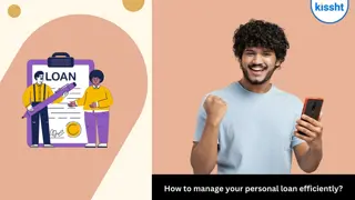 Kissht - How to manage your personal loan efficiently?