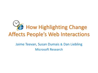 Impact of Highlighting Change on Web Interactions