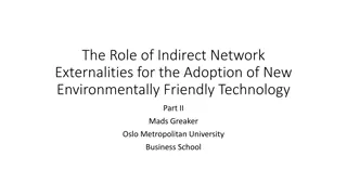 Role of Indirect Network Externalities for New Eco-Friendly Technology Adoption