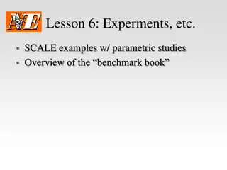 Overview of SCALE Examples with Parametric Studies