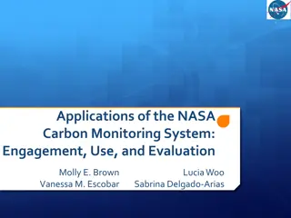 Applications of NASA Carbon Monitoring System: Engagement & Evaluation