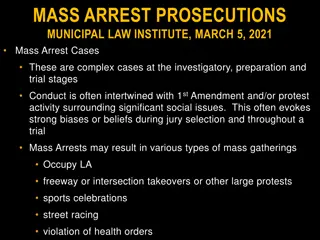 MASS ARREST PROSECUTIONS