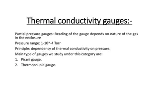 Thermal Conductivity Gauges and Pressure Measurement