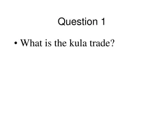 Kula Trade and Potlatch in Anthropology