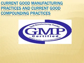 Current Good Manufacturing Practices Overview