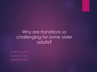 Challenges of Transitions for Older Adults