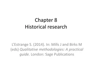Roots of Historical Research: Philosophical Foundations & Methodology
