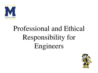 Professional and Ethical Responsibility for Engineers