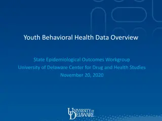Youth Behavioral Health Data Overview: State Epidemiological Outcomes Workgroup