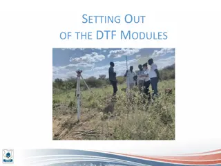 Setting Out of DTF Modules - Layout Plan, Profile & Levels