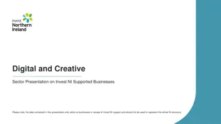Digital and Creative Sector Presentation on Invest NI Supported Businesses