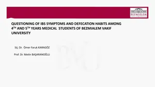 Study on IBS Symptoms and Defecation Habits in Medical Students