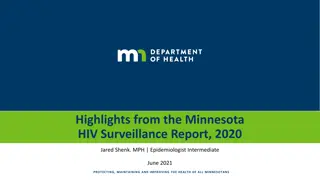 Insights from Minnesota HIV Surveillance