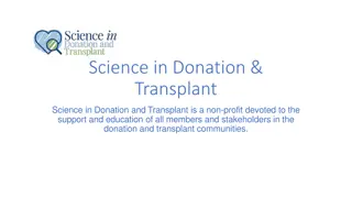Science in Donation & Transplant: Advocating for Science-Based Reform