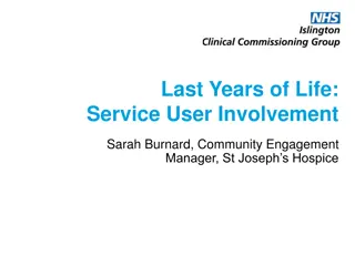 Last Years of Life: Service User Involvement