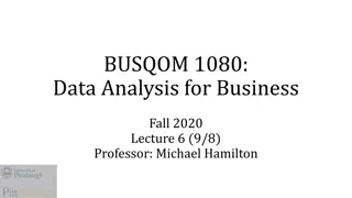 BUSQOM 1080 Data Analysis for Business - Lecture 6 Summary