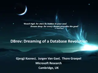 DBrev: Dreaming of A Database Revolution