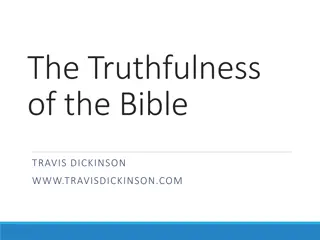 The Truthfulness of the Bible - Historical Reasons to Trust
