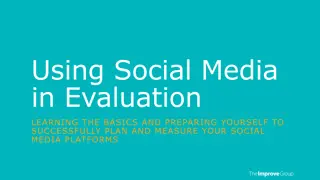 Social Media Evaluation Basics & Strategy Planning