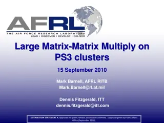 Large Matrix-Matrix Multiply on PS3 Clusters - September 2010 Study