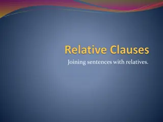 Joining sentences with relatives.
